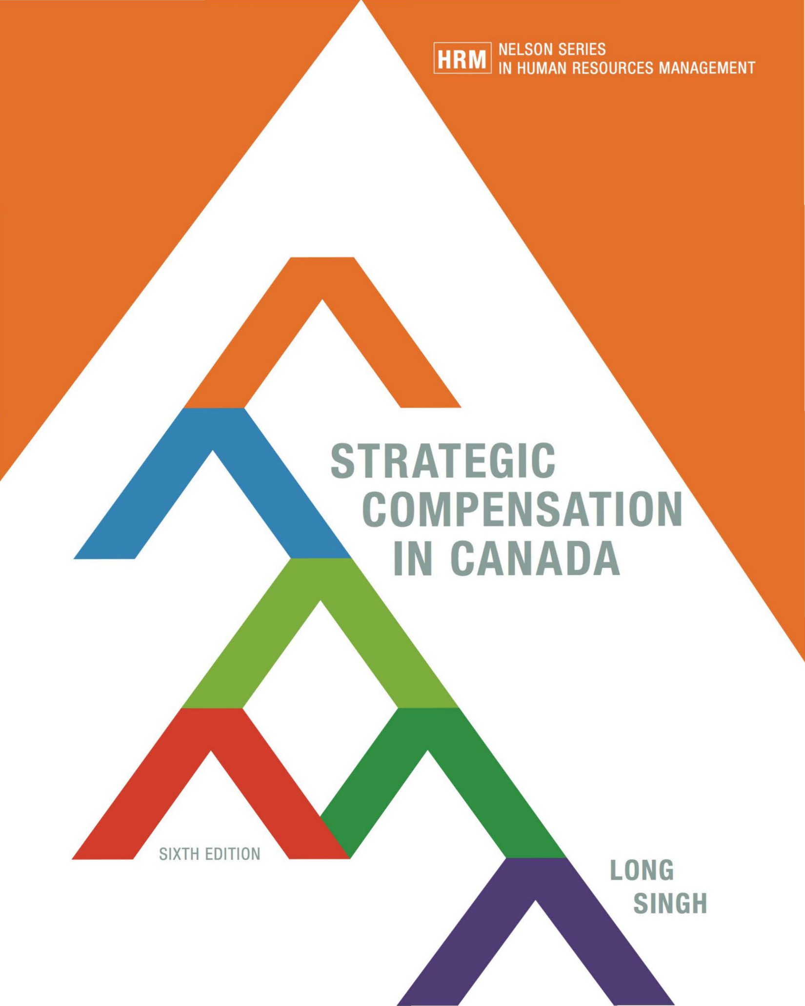 Strategic Compensation in Canada (6th Edition) BY Long - Orginal Pdf